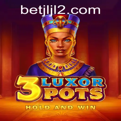 Unveiling the Thrilling World of 3LuxorPots and JLJL2.COM