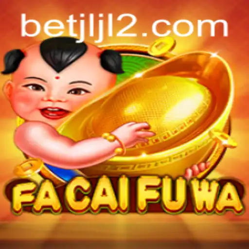 Unveiling the Exciting World of FaCaiFuWa: Discover the Thrills at JLJL2.COM