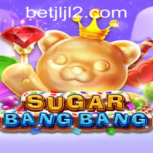 Exploring the Exciting World of SUGARBANGBANG: A Fresh Gaming Experience